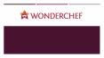 Wonderchef (1) PowerPoint PPT Presentation