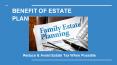 Benefit Of Estate Planning PowerPoint PPT Presentation
