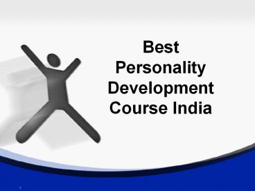 Best personality development course in India