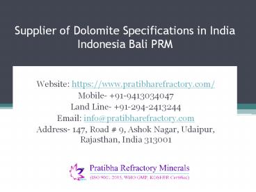 Supplier of Dolomite Specifications in India Indonesia Bali PRM