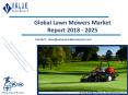 Lawn Mowers Market | Industry Analysis Report, 2018-2025 PowerPoint PPT Presentation