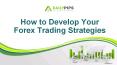 How to Develop Your Forex Trading Strategies PowerPoint PPT Presentation