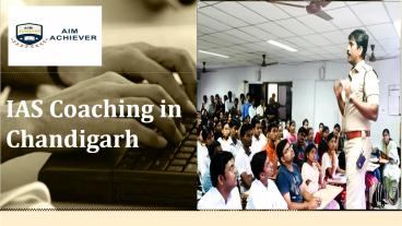 IAS Coaching in Chandigarh