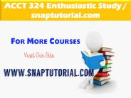 ACCT 324 Enthusiastic Study / snaptutorial.com