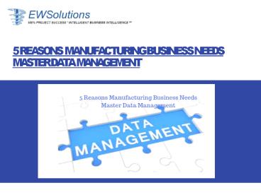 Master Data Mangement for Manufacturing