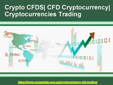 Crypto CFD Trader: The Best Program To Earn Cryptocurrency?