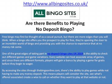 Are there Benefits to Playing No Deposit Bingo?