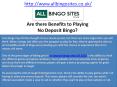 Are there Benefits to Playing No Deposit Bingo? PowerPoint PPT Presentation