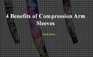 4 Benefits of Compression Arm Sleeves