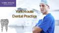 Dentist Chesham - York House Dental Practice PowerPoint PPT Presentation
