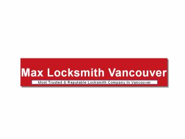 Best Locksmith Company in Vancouver