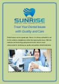 Treat Your Dental Issues with Quality and Care PowerPoint PPT Presentation