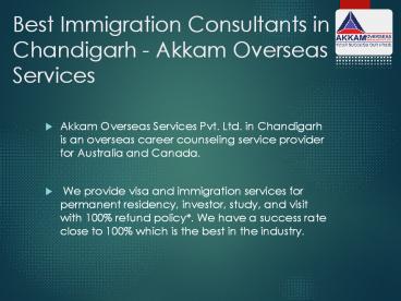 Best Immigration Consultants in Chandigarh - Akkam Overseas Services