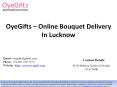 OyeGifts – Online Bouquet Delivery In Lucknow PowerPoint PPT Presentation