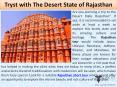 Tryst with the Desert State of Rajasthan PowerPoint PPT Presentation