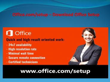 office.com/setup - Microsoft Office Setup Installation Procedure
