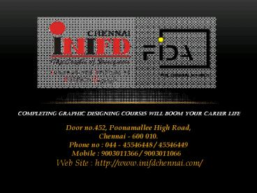 Completing Graphic Designing Courses will boom your career life