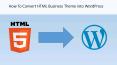 Easy Guide on Converting Website from HTML to WordPress PowerPoint PPT Presentation