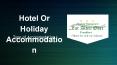 Hotel Or Holiday Accommodation