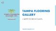Top Carpet Store in Tampa - Tampa Flooring Gallery PowerPoint PPT Presentation