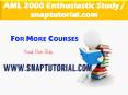 AML 2000 Enthusiastic Study  snaptutorial.com.pptx PowerPoint PPT Presentation