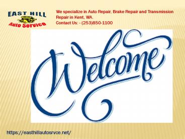 Provider of Brake Repair Services in Kent WA