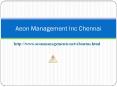 Aeon Management Inc chennai (****) PowerPoint PPT Presentation