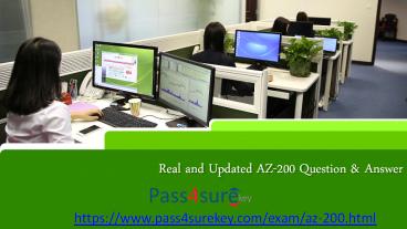 Real and Updated AZ-200 Question & Answer