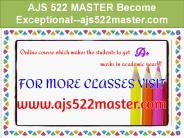 AJS 522 MASTER Become Exceptional--ajs522master.com