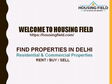 Properties in Delhi | Buy/Sell Residential & Commercial Property