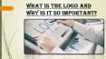 What Is The Logo And Why Is It So Important? PowerPoint PPT Presentation