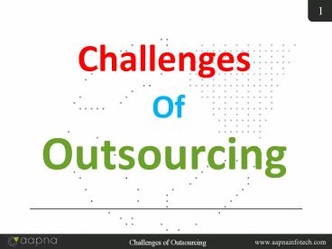 Challenges of Outsourcing