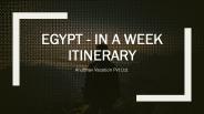 Egypt - In A Week Itinerary