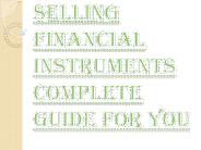 Complete Information About Selling Financial Instruments