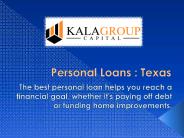 Kala Group Capital | Personal Loans : Texas