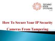 How to secure your IP security cameras from Tampering