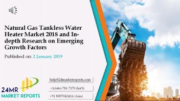 Natural Gas Tankless Water Heater Market 2018 and In-depth Research on Emerging Growth Factors