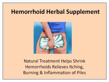 Pilepsole the Natural Capsule to Hemorrhoid Treatment