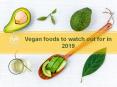 Vegan Food to Look Out for in 2019 (1) PowerPoint PPT Presentation