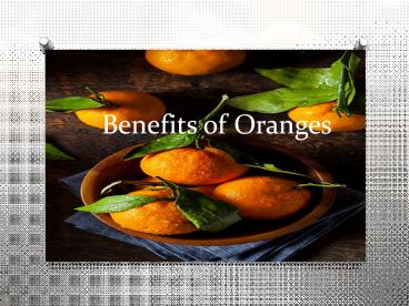 Benefits of Oranges