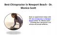 Best Chiropractor in Newport Beach - Dr. Monica Scott PowerPoint PPT Presentation