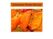 Schezwan Potato Recipes