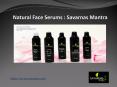 Natural face serums  - savarnas mantra PowerPoint PPT Presentation