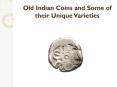 Old Indian Coins and Some of their Unique Varieties PowerPoint PPT Presentation