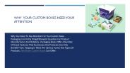 Why Your Custom Boxes Need Your Attention