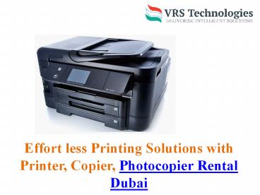 Printer Rental Dubai - Photocopier, Copier Lease in Dubai