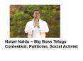 Nutan Naidu – Big Boss Telugu Contestant, Politician, Social Activist PowerPoint PPT Presentation