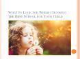 What to Look for While Choosing the Best School for Your Child PowerPoint PPT Presentation