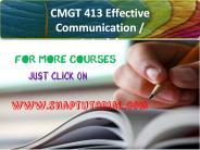 CMGT 413 Effective Communication / snaptutorial.com