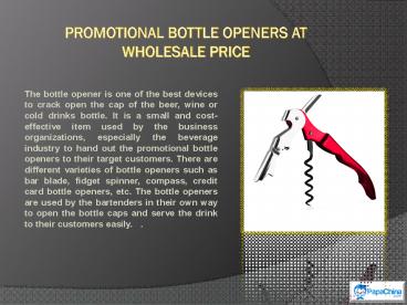 Promotional Bottle Openers at Wholesale Price